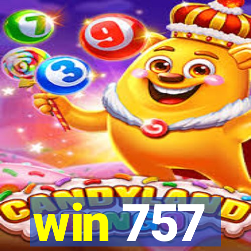 win 757